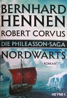 Bernhard Hennen Robert Corvus Die Phileasson-Saga Nordwärts Nordrhein-Westfalen - Schwerte Vorschau