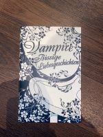 Vampir bissige LiebesGeschichten Sachsen - Markkleeberg Vorschau