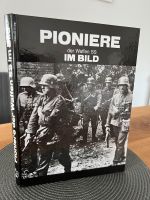 MILITÄR LITERATUR: Pioniere der Waffen SS im Bild (gebunden) Kreis Pinneberg - Quickborn Vorschau