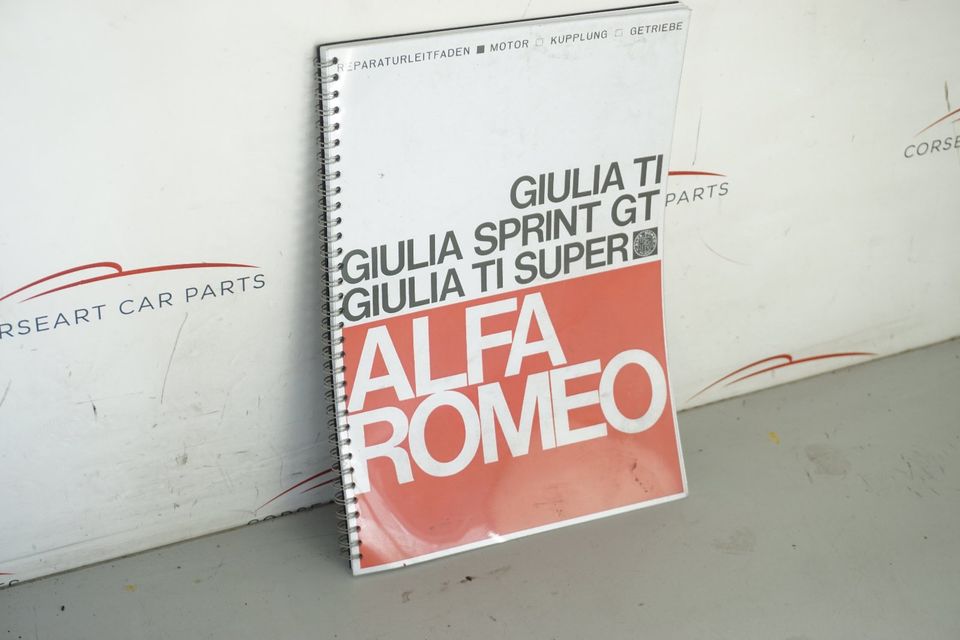 Alfa Romeo Giulia TI Super & Giulia Sprint GT Reparaturanleitung in Althengstett