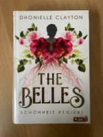 Buch, The Belles von Dhonielle Clayton, gebunden, wie neu Baden-Württemberg - Mannheim Vorschau