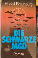 Rudolf Braunburg Die Schwarze Jagd Nordrhein-Westfalen - Haan Vorschau