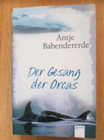 Buch Der Gesang der Orcas Antje Babendererde Jugendroman Hessen - Wiesbaden Vorschau