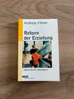 „Reform der Erziehung“ von Andreas Flitner (Beltz) Bad Godesberg - Lannesdorf Vorschau