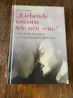 Buch Liebende müssen wie neu sein Bayern - Holzkirchen Vorschau