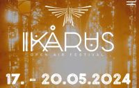 Ikarus Festival Full Weekend Ticket München - Maxvorstadt Vorschau