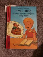 Frau Ulkig oder wie man Hausaufgaben richtig macht Niedersachsen - Diekholzen Vorschau