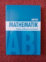 Abitur Mathematik Prüfungs- und Basiswissen für die Oberstufe Nordrhein-Westfalen - Bedburg-Hau Vorschau