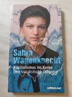 Kapitalismus im Koma Sahra Wagenknecht Sachsen - Neukirch/Lausitz Vorschau