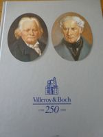 Jubiläums Band / Buch '250 Jahre Villeroy & Boch' Niedersachsen - Wolfsburg Vorschau