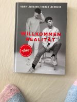 Willkommen Realität- Buch von den Lochis Niedersachsen - Wolfsburg Vorschau