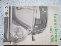 Fahren lernen mit VW Käfer , Druck 01/1973 , 6. Auflage,80 Seiten Nordrhein-Westfalen - Alsdorf Vorschau