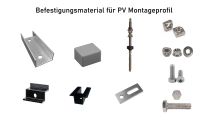Befestigungsmaterial Zubehör für PV Montageprofil Solarprofil Sachsen - Freiberg Vorschau