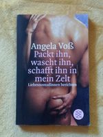Buch "Packt ihn,wascht ihn,schafft ihn in mein Zelt", Angela Voß Dresden - Gorbitz-Süd Vorschau