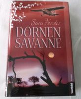 NEU, Buch Dornen Savanne, Sara Forster, Weltbild Premiere Sachsen-Anhalt - Schkopau Vorschau