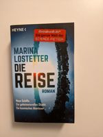 Marina Lostetter DIE REISE TB Science-Fiction neuwertig Baden-Württemberg - Ettlingen Vorschau