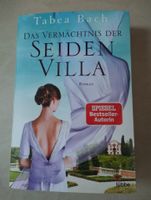 Tabea Bach Das Vermächtnis der Seidenvilla Roman Bestsellerautori Nordrhein-Westfalen - Olfen Vorschau