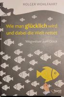 Buch, Wegweiser zum Glück Bayern - Sachsenkam Vorschau