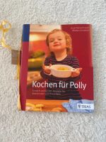 Kochen für Polly baby Buch Essen Kinder fleischhauer Schleswig-Holstein - Rohlstorf  Vorschau