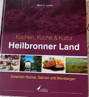 Buch: "Heilbronner Land, Küche, Kochen und Kultur", sehr schön Thüringen - Bad Frankenhausen/Kyffhäuser Vorschau