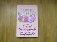 Sophie Kinsella The Secret Dreamworld of a Shopaholic Rheinland-Pfalz - Mainz Vorschau