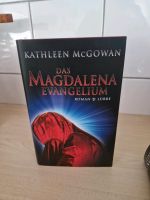 Das Magdalena Evangelium von Kathleen McGowan Nordrhein-Westfalen - Wilnsdorf Vorschau