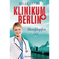 Helene Lynd: Klinikum Berlin Bd. 1- Herzklopfen Aachen - Aachen-Mitte Vorschau
