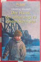 Der Hund, der unterwegs zu einem Stern  war. Henning Mankell Essen - Steele Vorschau