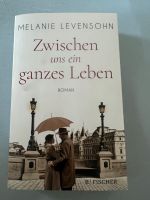 Zwischen uns ein ganzes Leben   Melanie Levensohn Feldmoching-Hasenbergl - Feldmoching Vorschau