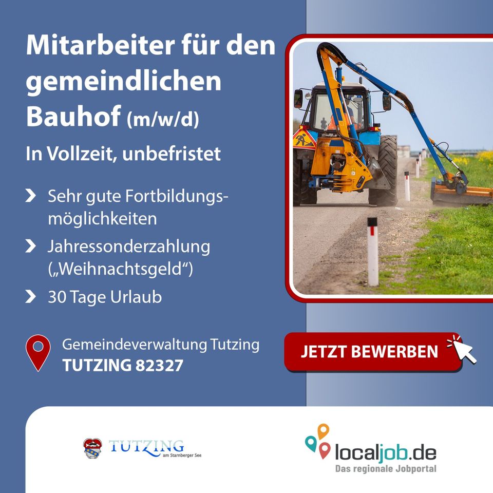 Mitarbeiter/in für den gemeindlichen Bauhof (m/w/d) bei der Gemeindeverwaltung in Tutzing gesucht | www.localjob.de # jobs günanlagen straßen in Tutzing