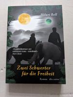Buch, Roman Zwei Schwerter für die Freiheit, Hilari Bell Niedersachsen - Rotenburg (Wümme) Vorschau