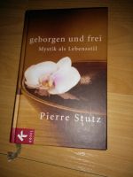 Buch Pierre Stutz  Geborgen und frei Mystik Berlin - Friedenau Vorschau