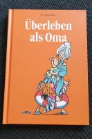 Überleben als Oma Berlin - Tegel Vorschau