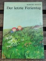 DDR Kinderbuch: Der letzte Ferientag (Robert Rosin) Dresden - Neustadt Vorschau