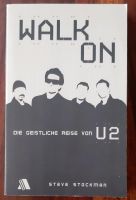 Buch die geistliche Reise von U2, Walk in, Steve Stockman Hessen - Bad Salzschlirf Vorschau