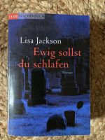 Lisa Jackson Ewig sollst du schlafen Rheinland-Pfalz - Treis-Karden Vorschau