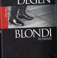 MICHAEL DEGEN: BLONDI - GEBUNDEN-NEUWERTIG Nordrhein-Westfalen - Hagen Vorschau