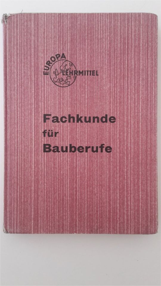 Fachkunde für Bauberufe, 1. Auflage v. 1976, + Versand 2,75 € in Ebersbach-Musbach