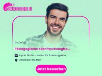 Pädagogische oder Psychologische Hessen - Offenbach Vorschau