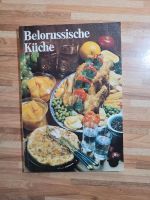 DDR Buch Kochbuch Rezeptbuch Belorussische Küche Mecklenburg-Vorpommern - Wismar Vorschau