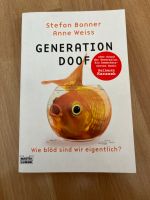 Bonner und Weiß - Generation Doof Baden-Württemberg - Weingarten Vorschau