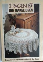 VINTAGE 3 PAGEN  " 100 HÄKELIDEEN " Bayern - Amberg Vorschau