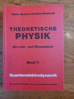 Walter Greiner, Theoretische Physik Band 7: Quantenelektrodynamik Nordrhein-Westfalen - Krefeld Vorschau