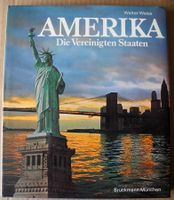 Amerika Die Vereinigten Staaten, Walter Weiss; Bruckmann Verlag; Rheinland-Pfalz - Neustadt an der Weinstraße Vorschau