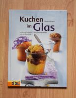 Backbuch „Kuchen im Glas“ Nordrhein-Westfalen - Heiligenhaus Vorschau