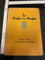 Buch Bücher alt Antiquität Jacques Roman Shanghai #145 Sachsen - Markkleeberg Vorschau