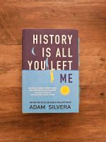 History is all you left me Adam Silvera young adult Buch Berlin - Hohenschönhausen Vorschau