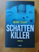 Mirko Zilahy - Schattenkiller (Thriller) Bayern - Fürstenzell Vorschau