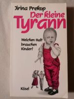 Irina Prekop Der kleine Tyrann Bayern - Erbendorf Vorschau