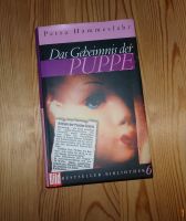 Das Geheimnis der Puppe Psychothriller v. Petra Hammesfahr geb. A Sachsen-Anhalt - Schkopau Vorschau